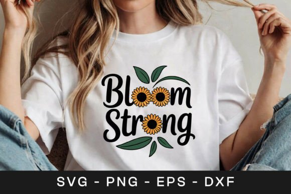 Bloom Strong Sunflower Graphic for Crafts and Branding
