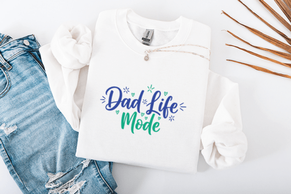 Dad Life Mode Graphics for Crafts
