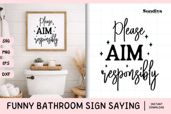 Funny Bathroom Sign Saying SVG 18: Crafts & Graphics for Local Branding