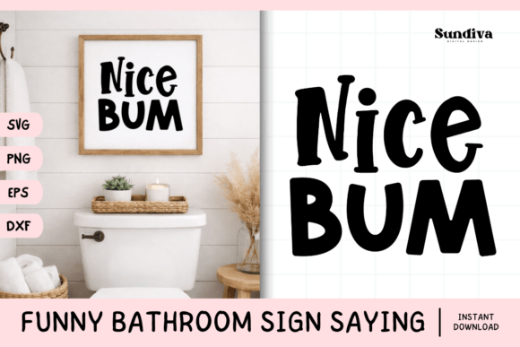 Funny Bathroom Sign Saying SVG 20: Graphics for Crafts That Sell