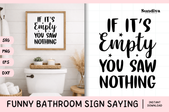 Funny Bathroom Sign Saying SVG 25: Graphics for Crafts