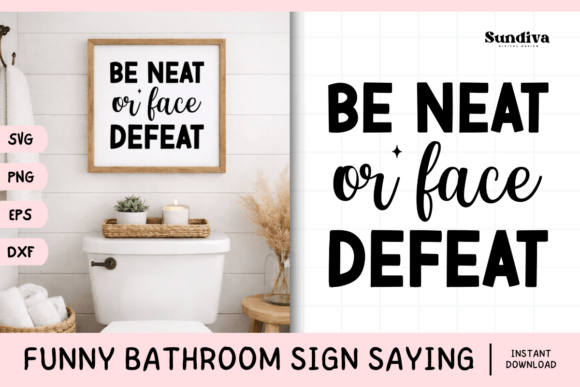 Funny Bathroom Sign Saying SVG 37: Graphics for Crafts & Humor-Driven Branding