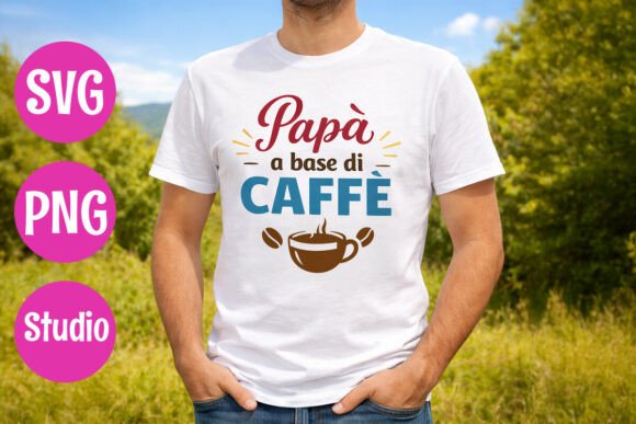 Italian Coffee Dad Quote