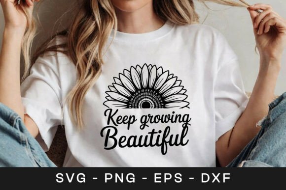 Keep Growing Beautiful Floral SVG PNG: A Versatile Graphic Asset for Crafts and Branding