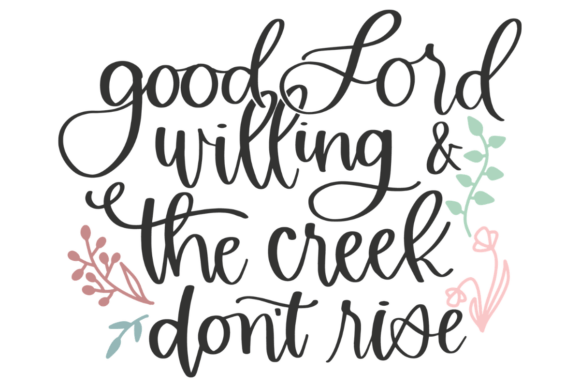 Southern Faith Quote Graphics for Crafts
