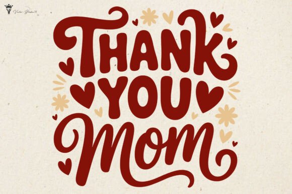 Thank You Mom Graphics for Creative Publishers